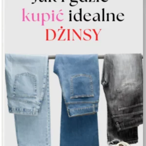 E-book: "Jak i gdzie kupić idealne dżinsy